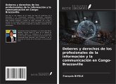 Deberes y derechos de los profesionales de la información y la communicación en Congo-Brazzaville