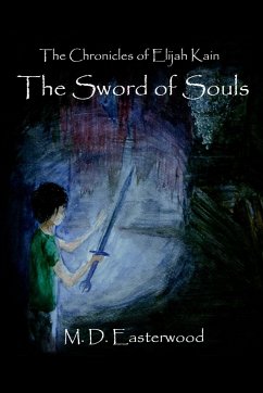 The Sword of Souls - Easterwood, M. D.