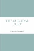 The Suicidal Cure