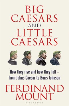 Big Caesars and Little Caesars - Mount, Ferdinand