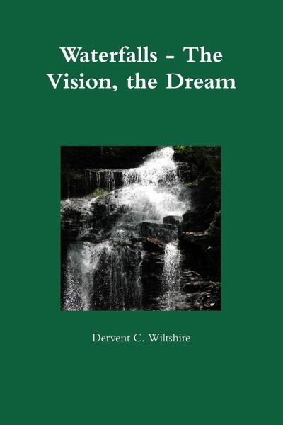 Waterfalls - The Vision, the Dream Waterfalls - The Vision, the Dream