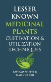 Lesser Known Medicinal Plants Lesser Known Medicinal Plants