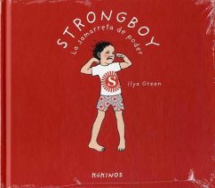 Strongboy, la samarreta de poder - Green, Ilya