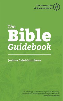 The Bible Guidebook - Hutchens, Joshua Caleb