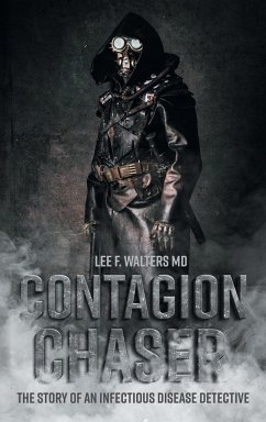 Contagion Chaser - Walters, Lee F.