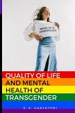 Quality of Life and Mental Health of Transgender