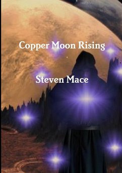 Copper Moon Rising - Mace, Steven
