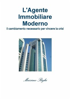 L'Agente Immobiliare Moderno - Righi, Massimo