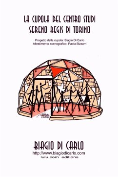 LA CUPOLA DEL CENTRO STUDI SERENO REGIS DI TORINO - Di Carlo, Biagio