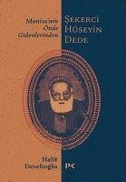 Cover Manisanin Önde Gidenlerinden Sekerci Hüseyin Dede