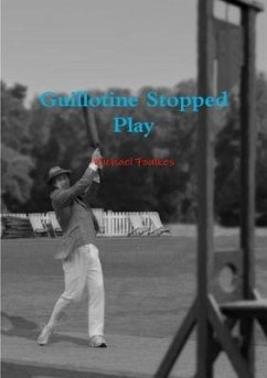 Guillotine Stopped Play - Foulkes, Michael