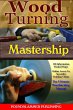 A Guide To Woodturning Mastership... - Bild 1
