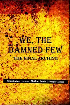 We, The Damned Few - Turner, Joseph; Lewis, Nathan; Henson, Christopher