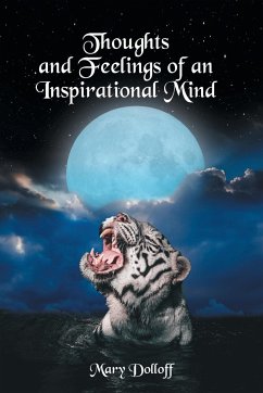 Thoughts and Feelings of an Inspirational Mind - Dolloff, Mary