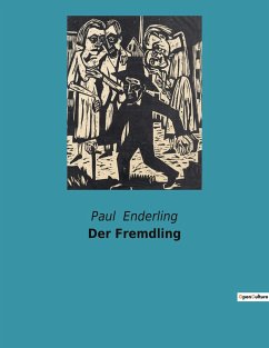 Der Fremdling - Enderling, Paul