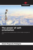 The power of self-orientation