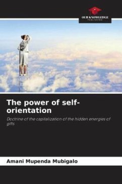 The power of self-orientation - Mubigalo, Amani Mupenda