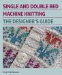 Single and Double Bed Machine Knitting - Bild 1