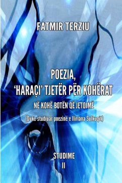 POEZIA, 'HARAÇI' TJETËR PËR KOHËRAT - Terziu, Fatmir