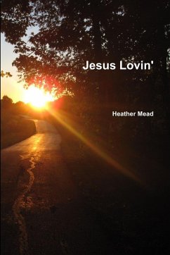 Jesus Lovin' - Mead, Heather