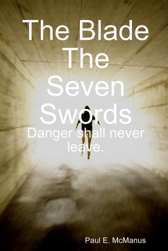 The Blade The Seven Swords - McManus, Paul E.