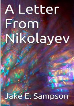 A Letter From Nikolayev - Sampson, Jake E.