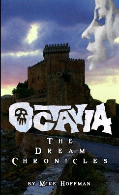 Octavia The Dream Chronicles - Hoffman, Mike