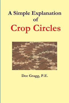 A Simple Explanation of Crop Circles - Gragg, Dee