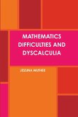 MATHEMATICS DIFFICULTIES AND DYSCALCULIA