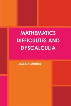 MATHEMATICS DIFFICULTIES AND DYSCALCULIA - Muthee, Jessina