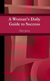A Woman's Daily Guide to Success