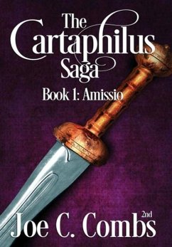 The Cartaphilus Saga - Combs 2nd, Joe C