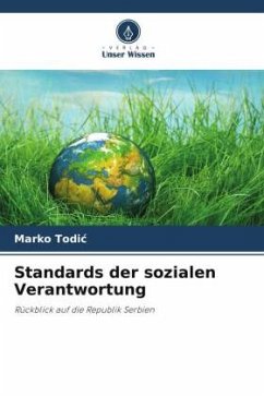 Standards der sozialen Verantwortung - Todic, Marko