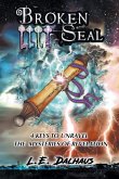 Broken Seal: 4 Keys to Unravel the Mysteries of Revelation Broken Seal: 4 Keys to Unravel the Mysteries of Revelation