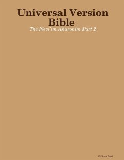Universal Version Bible The Nevi'im Aharonim Part 2 - Petri, William