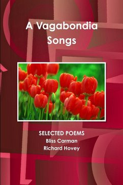 A Vagabondia Songs - Richard Hovey, Bliss Carman