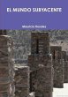 EL MUNDO SUBYACENTE - Bild 1