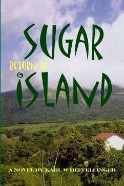 Return to Sugar Island - Heffelfinger, Karl W