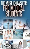 The Must-Knows for Pre-Medical Students