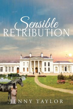 Sensible Retribution - Taylor, Jenny