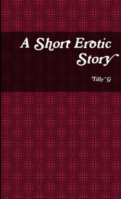 A Short Erotic Story - G, Tilly
