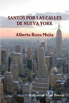 Santos por las calles de Nueva York - Royo Mejía, Alberto