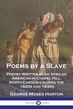 Poems by a Slave - Horton, George Moses