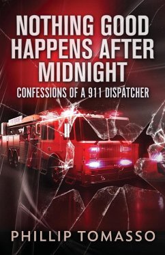 Nothing Good Happens After Midnight - Tomasso, Phillip