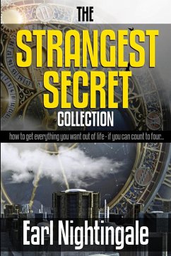 The Strangest Secret Collection - Worstell, Robert C.; Shoaff, Earl; Bristol, Claude M.