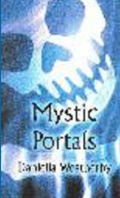 MYSTIC PORTALS - Weatherby, Daniella