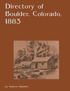 Directory of Boulder, Colorado 1883 - Gladden, Sanford