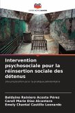 Intervention psychosociale pour la réinsertion sociale des détenus