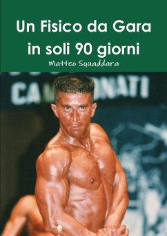 Un Fisico da Gara in soli 90 giorni - Squaddara, Matteo