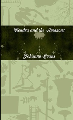 Kendra and the Amazons - Evans, Johanna